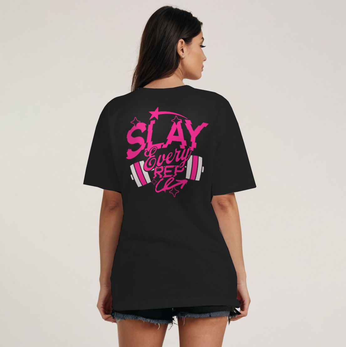 Slay Every Rep Oversized Fit Tee