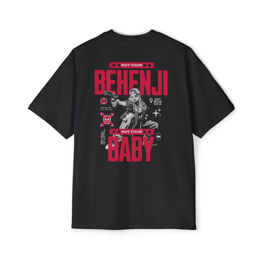 Not Your Behenji Oversized Fit Tee