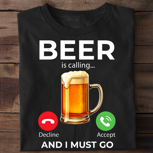 Beer Is Calling T-Shirt