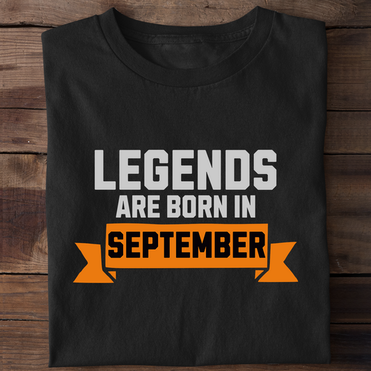 Legends Are Born in September T-Shirt
