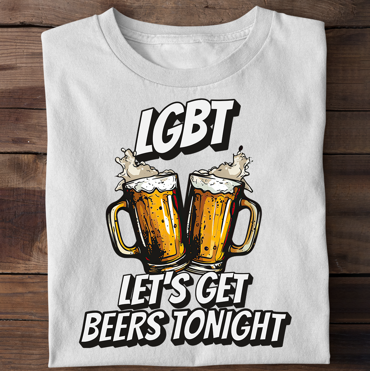 Let's Get Beers Tonight T-shirt
